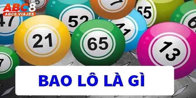 Bao lô ABC8 là gì?