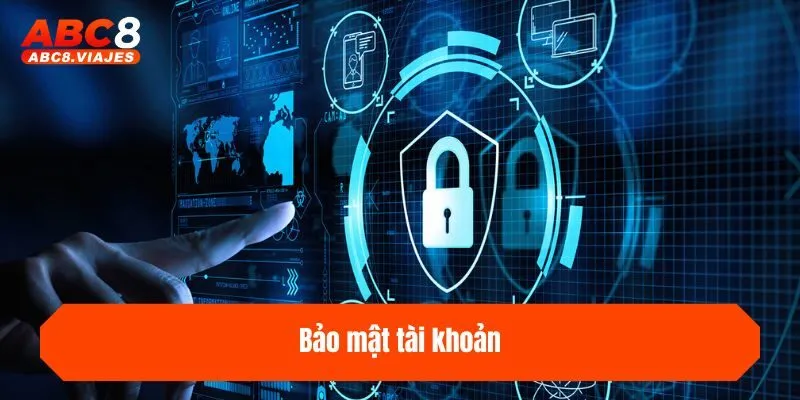 Bảo mật tài khoản