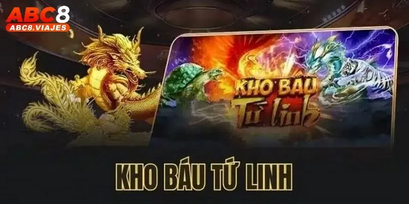 Giới thiệu Kho Báu Tứ Linh ABC8