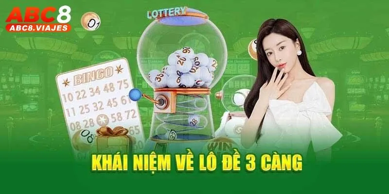Giải thích lô 3 càng ABC8 là gì?